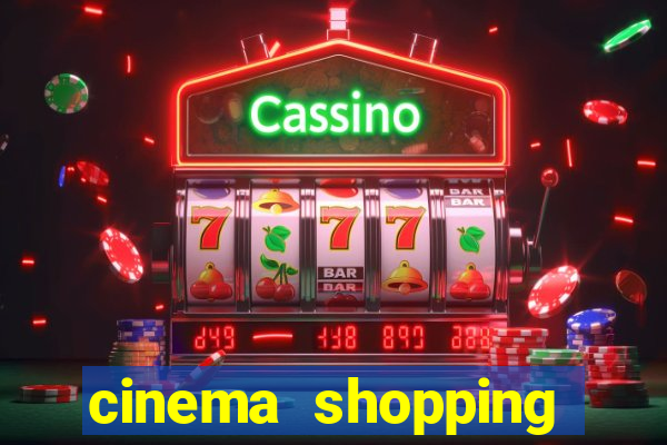 cinema shopping conquista sul